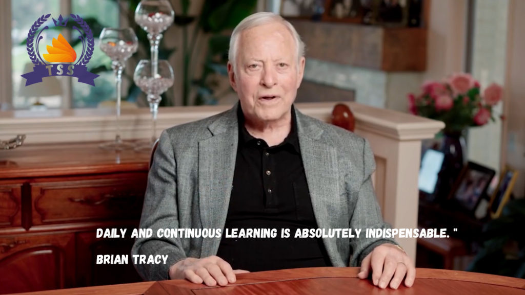 Brian Tracy – Daily And Continuous Learning Is Absolutely Indispensable