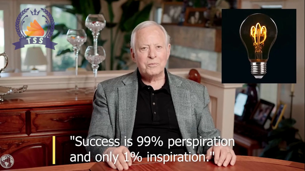 Brian Tracy – Success Is 99% Perspiration And Only 1% Inspiration