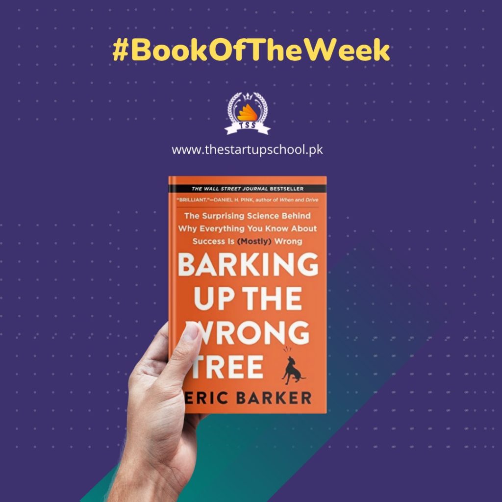 Book Of The Week – Barking Up The Wrong Tree